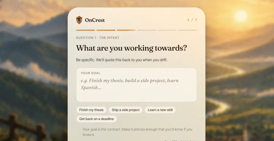 Intent input: a single text field where you write what you're trying to accomplish